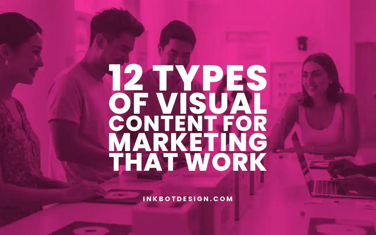 Types Of Visual Content 12 Types Of Visual Content For Marketing That Work In 2025