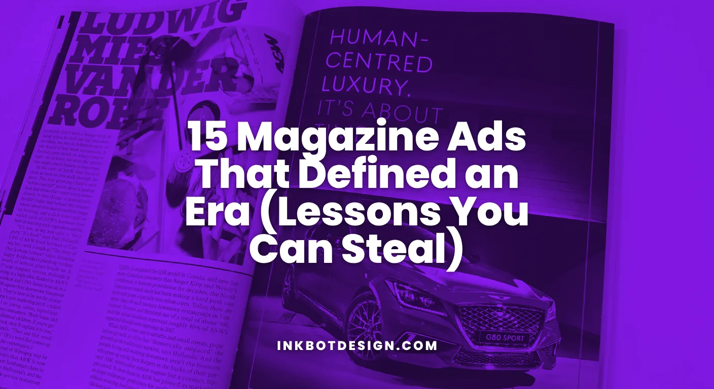 Magazine Ads 15 Magazine Ads That Defined An Era Lessons You Can Steal