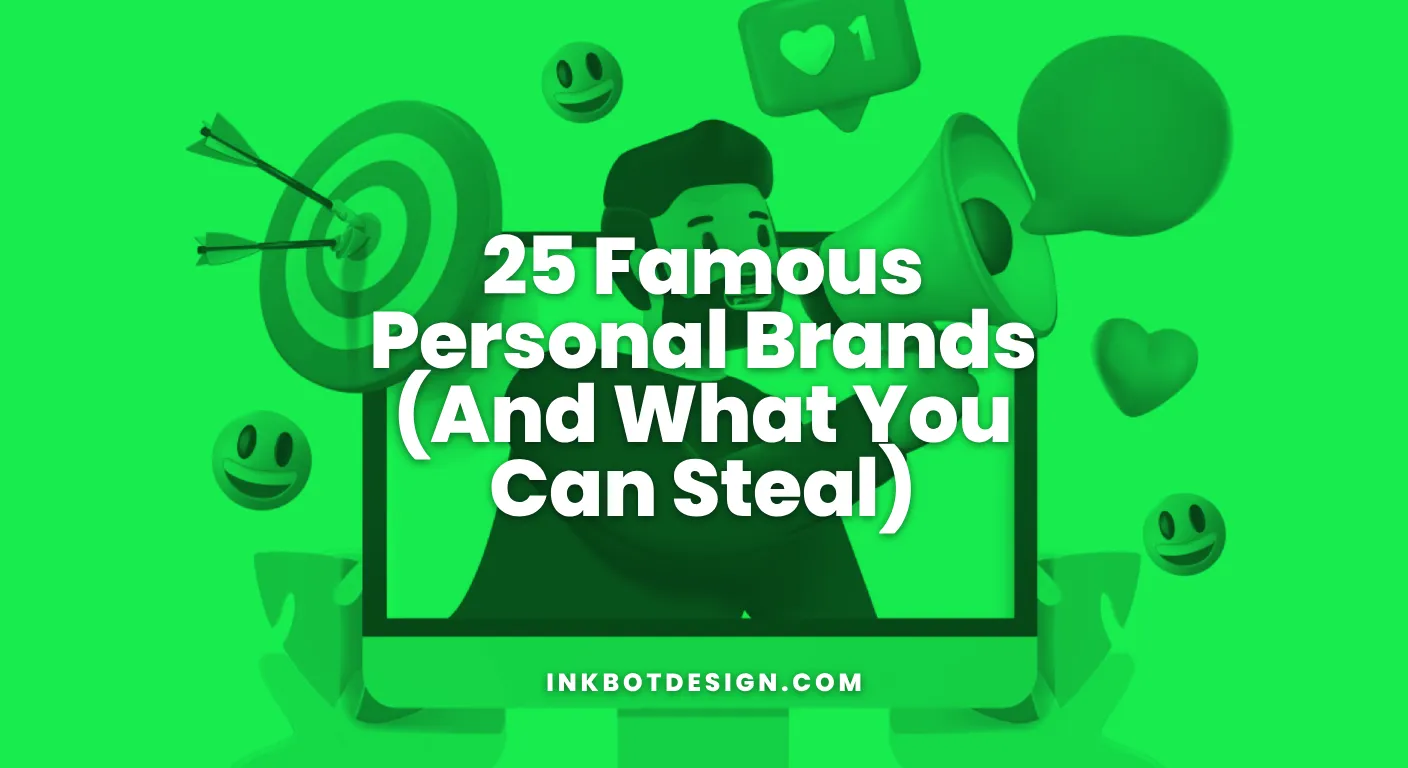 Personal Brands 25 Famous Personal Brands And What You Can Steal