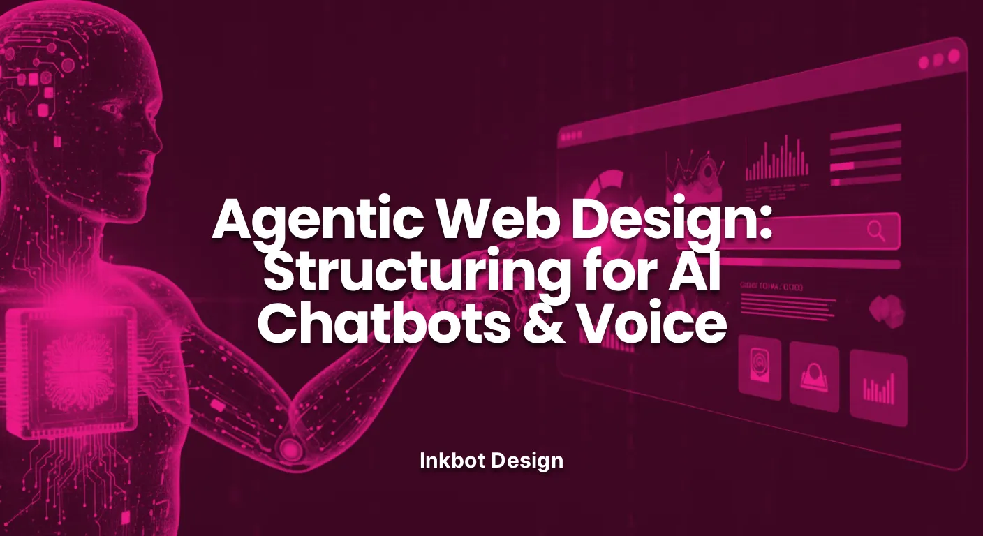 Agentic Web Design Structuring For Ai Chatbots Voice