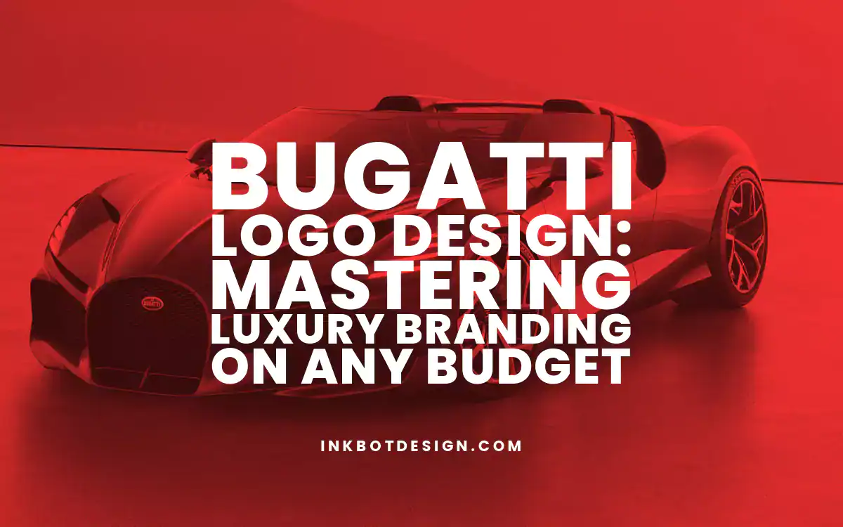 Bugatti Logo Bugatti Logo Design Mastering Luxury Branding On Any Budget