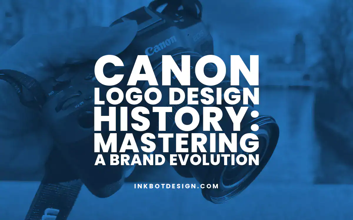 Canon Logo Canon Logo Design History Mastering A Brand Evolution