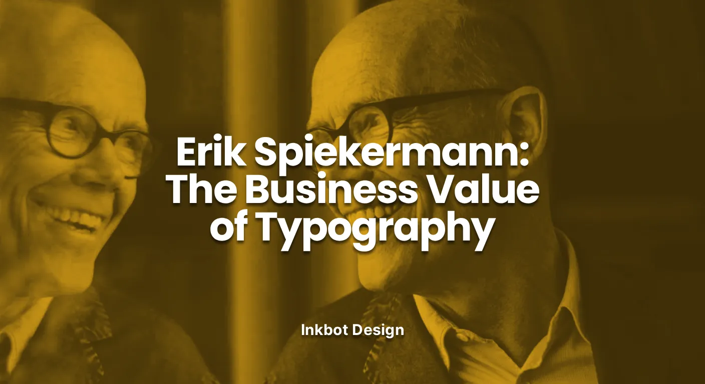Erik Spiekermann Erik Spiekermann The Business Value Of Typography