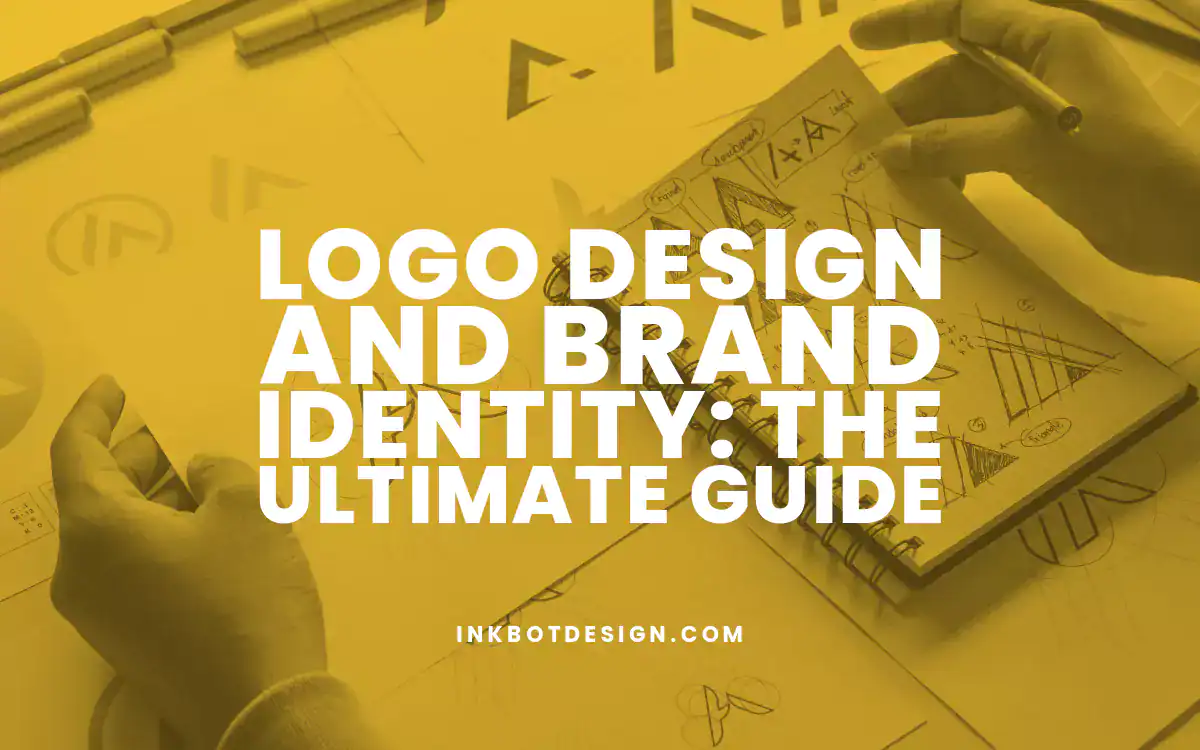 Logo Design And Brand Identity Logo Design And Brand Identity Guide 2024 2025