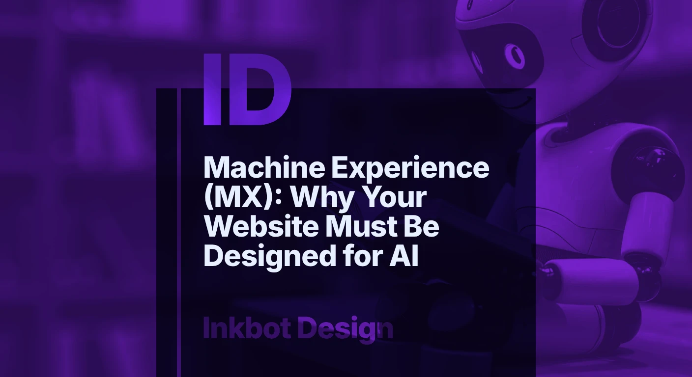 Machine Experience Mx Why Your Website Must Be Designed For Ai - Brand Strategy &Amp; Positioning