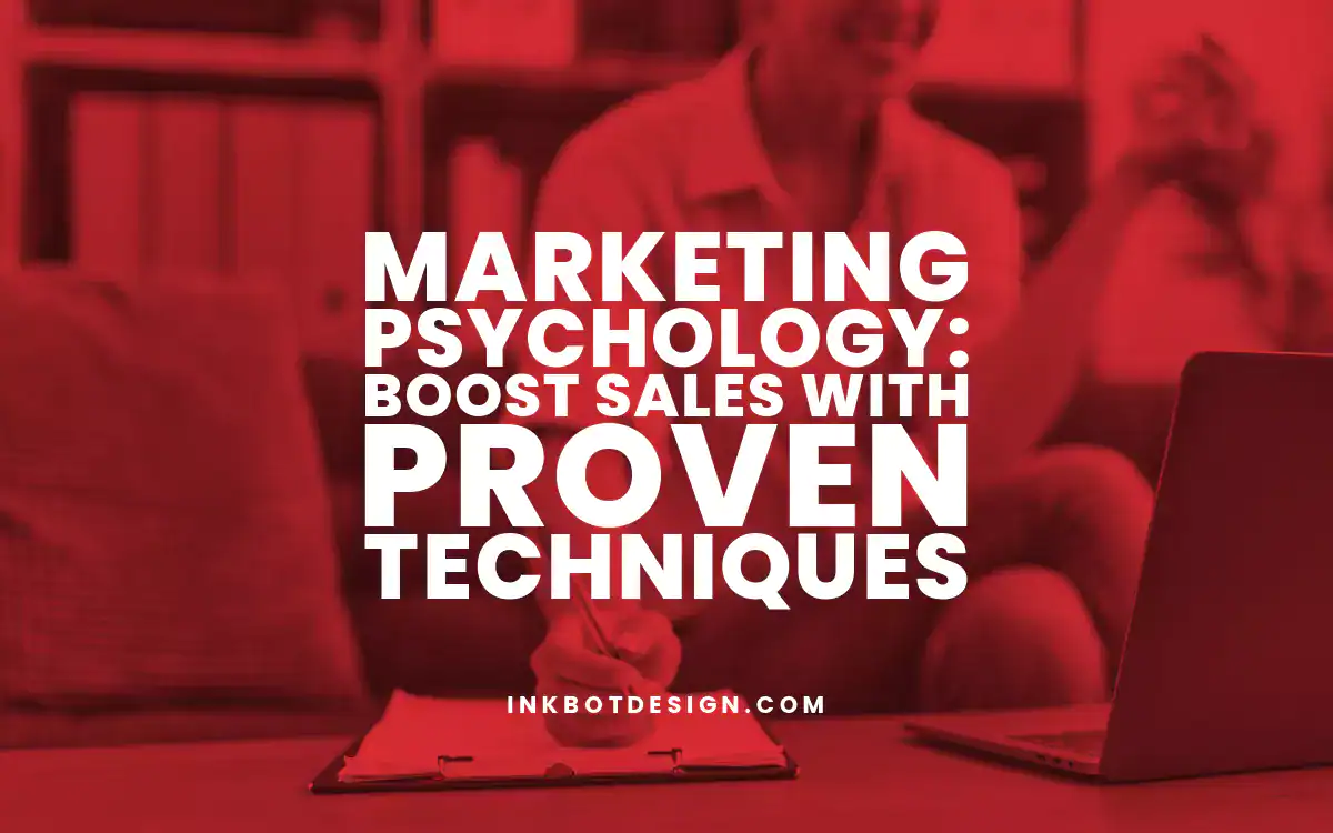 Marketing Psychology Marketing Psychology Boost Sales With Proven Techniques
