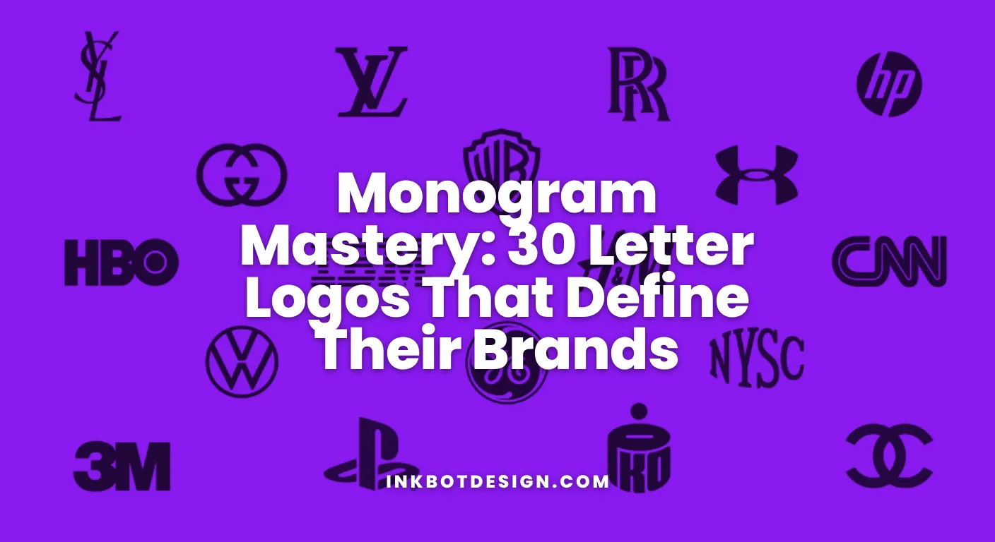 Monogram Mastery 30 Letter Logos That Define Their Brands