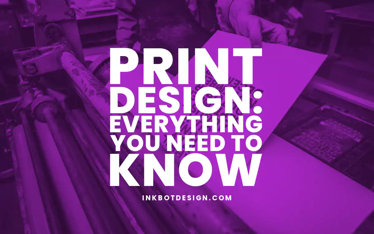 Print Design Print Design Everything You Need To Know 2024 2025