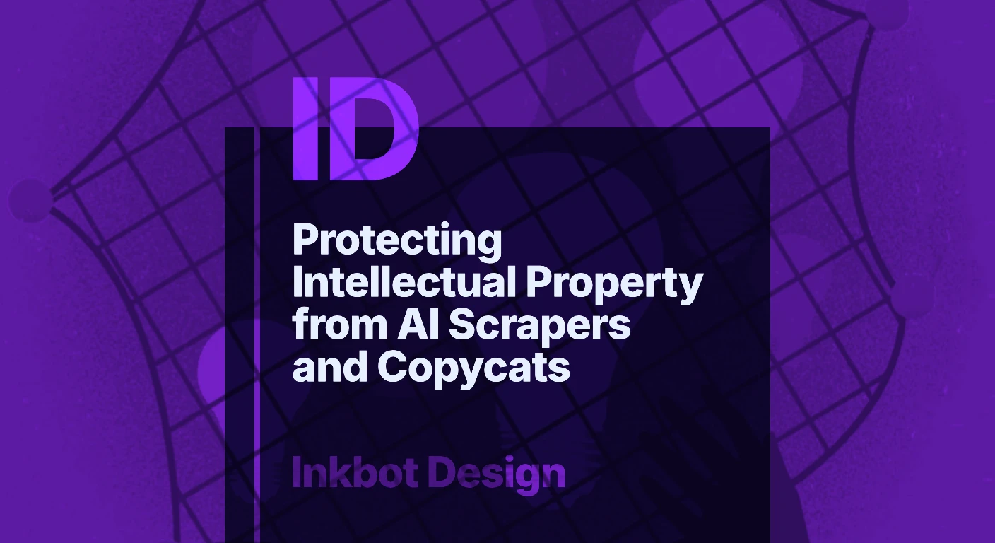 Protecting Intellectual Property From Ai Scrapers And Copycats - Brand Strategy &Amp; Positioning