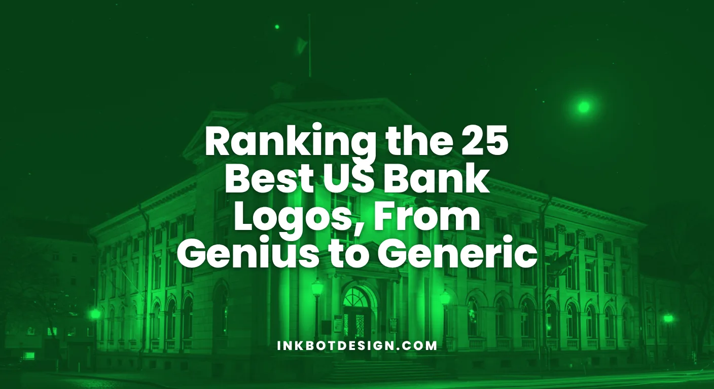 Us Bank Logos Ranking The 25 Best Us Bank Logos From Genius To Generic