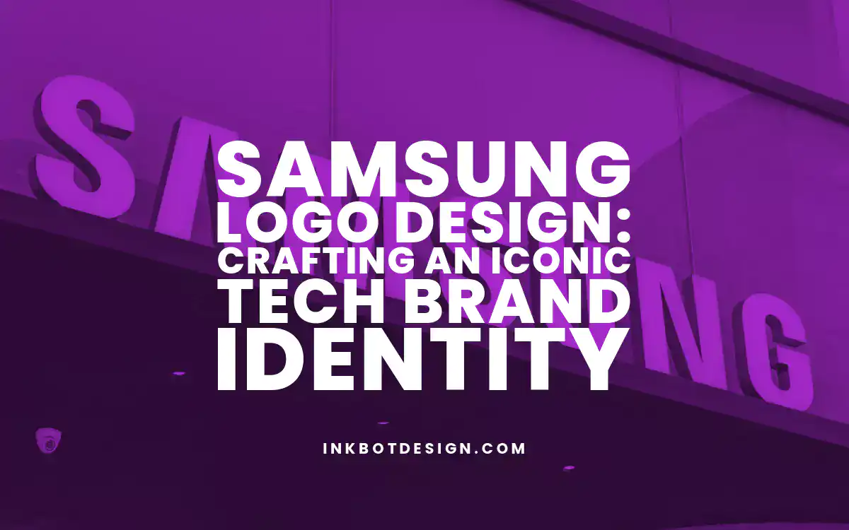 Samsung Logo Design Crafting An Iconic Tech Brand Identity
