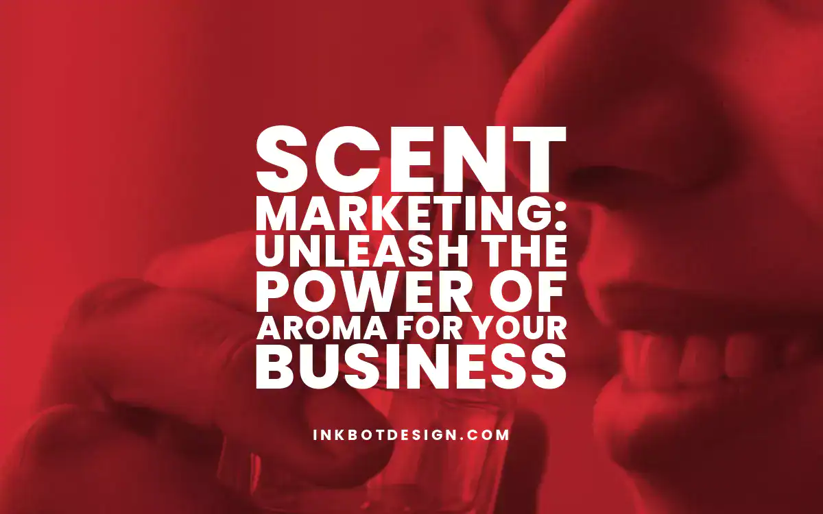 Scent Marketing Scent Marketing Unleash The Power Of Aroma For Your Business