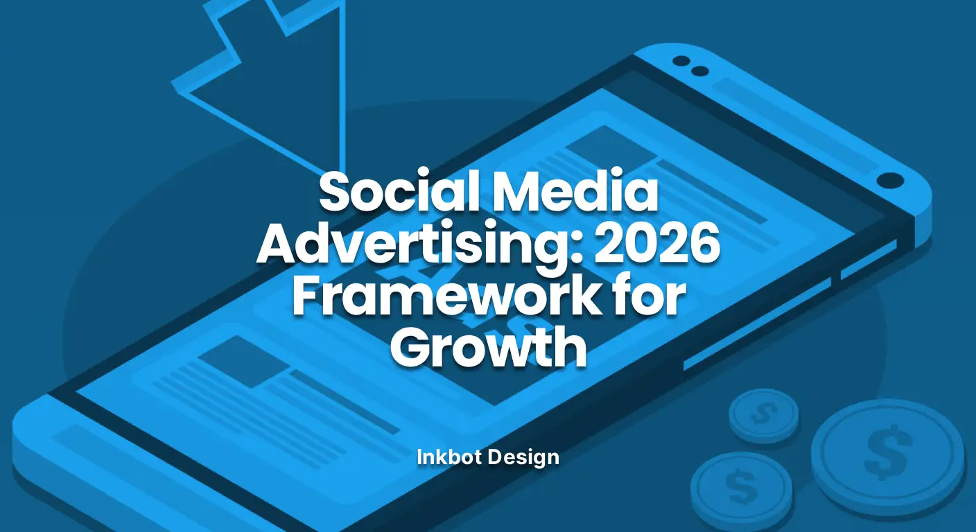Social Media Advertising 2026 Framework For Growth - Brand Growth &Amp; Seo