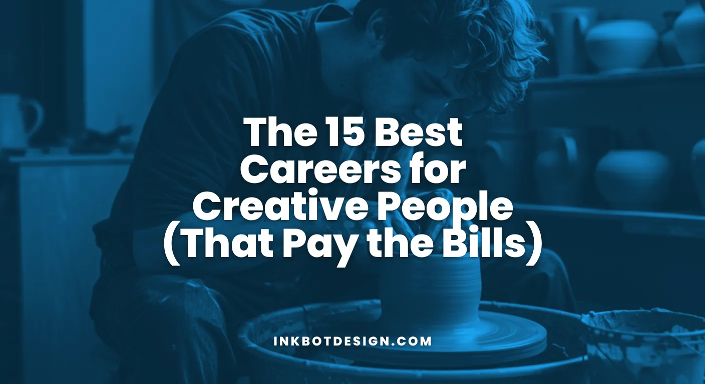Careers For Creative People The 15 Best Careers For Creative People That Pay The Bills 2026