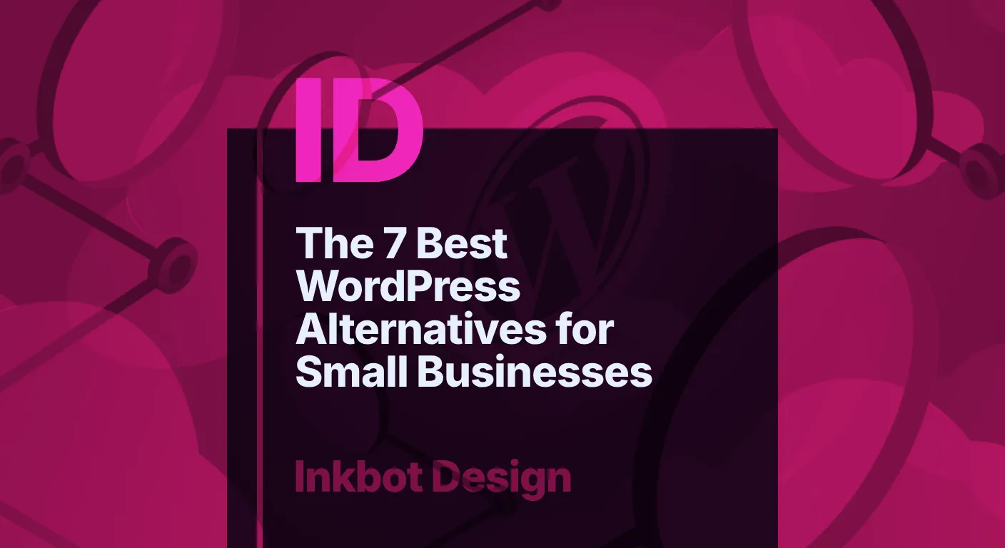 The 7 Best Wordpress Alternatives For Small Businesses - Web &Amp; Product Design