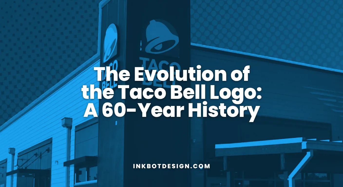 Taco Bell Logo The Evolution Of The Taco Bell Logo A 60 Year History