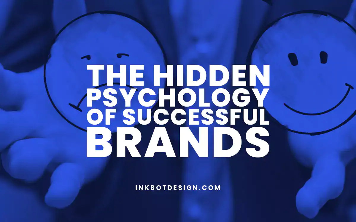 The Hidden Psychology Of Successful Brands 2024 2025