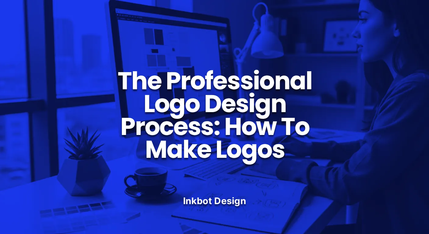 Logo Design Process The Professional Logo Design Process How To Make Logos