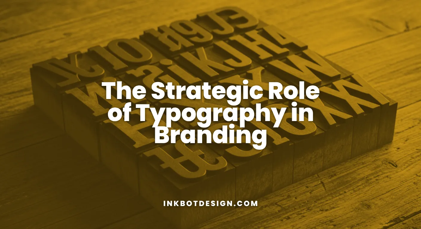 Typography In Branding The Strategic Role Of Typography In Branding 2026