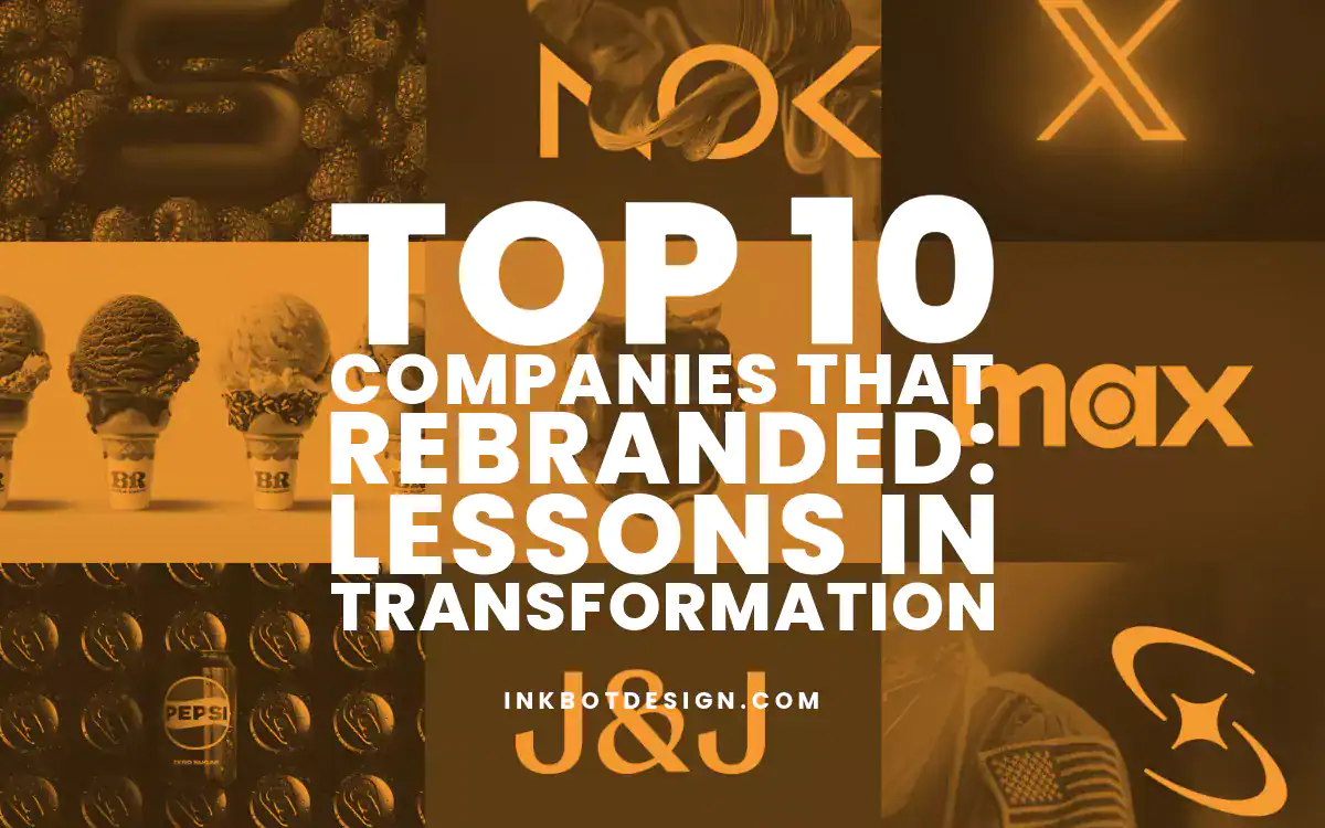 Companies That Rebranded Top 10 Companies That Rebranded Lessons In Transformation