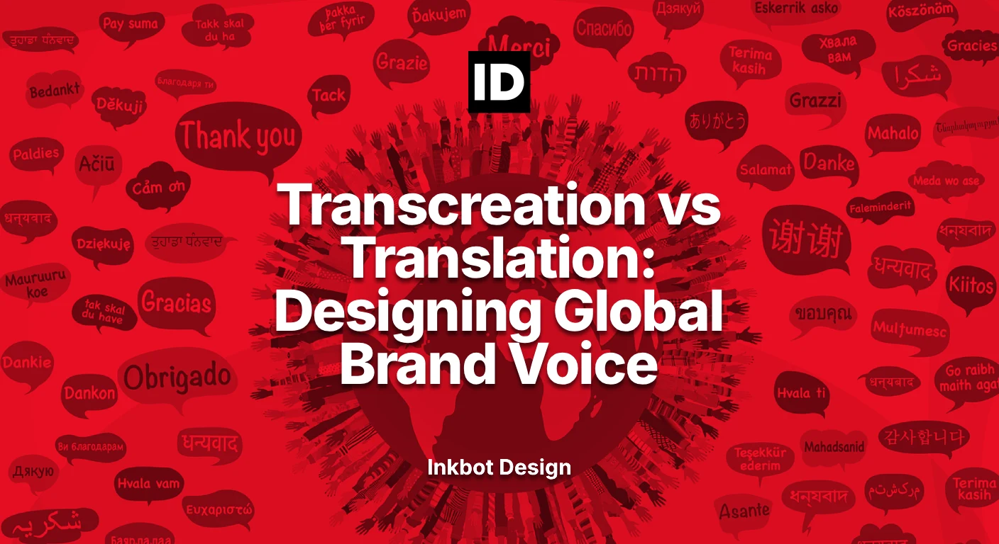 Transcreation Vs Translation Designing Global Brand Voice