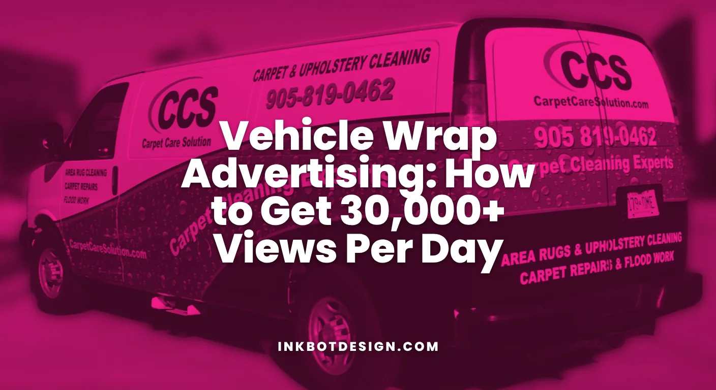 Vehicle Wrap Advertising Vehicle Wrap Advertising How To Get 30000 Views Per Day