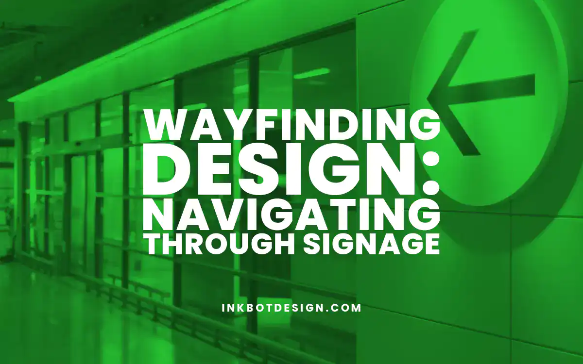 Wayfinding Design Navigating Through Signage 2024 2025