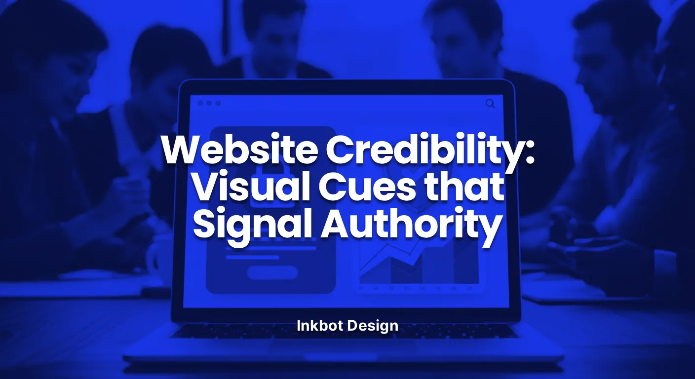 Website Credibility Visual Cues That Signal Authority 2026 - Brand Strategy &Amp; Positioning