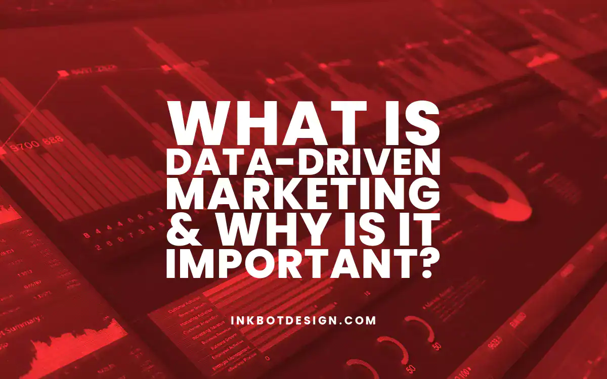 What Is Data-Driven Marketing &Amp; Why Is It Important 2024 2025