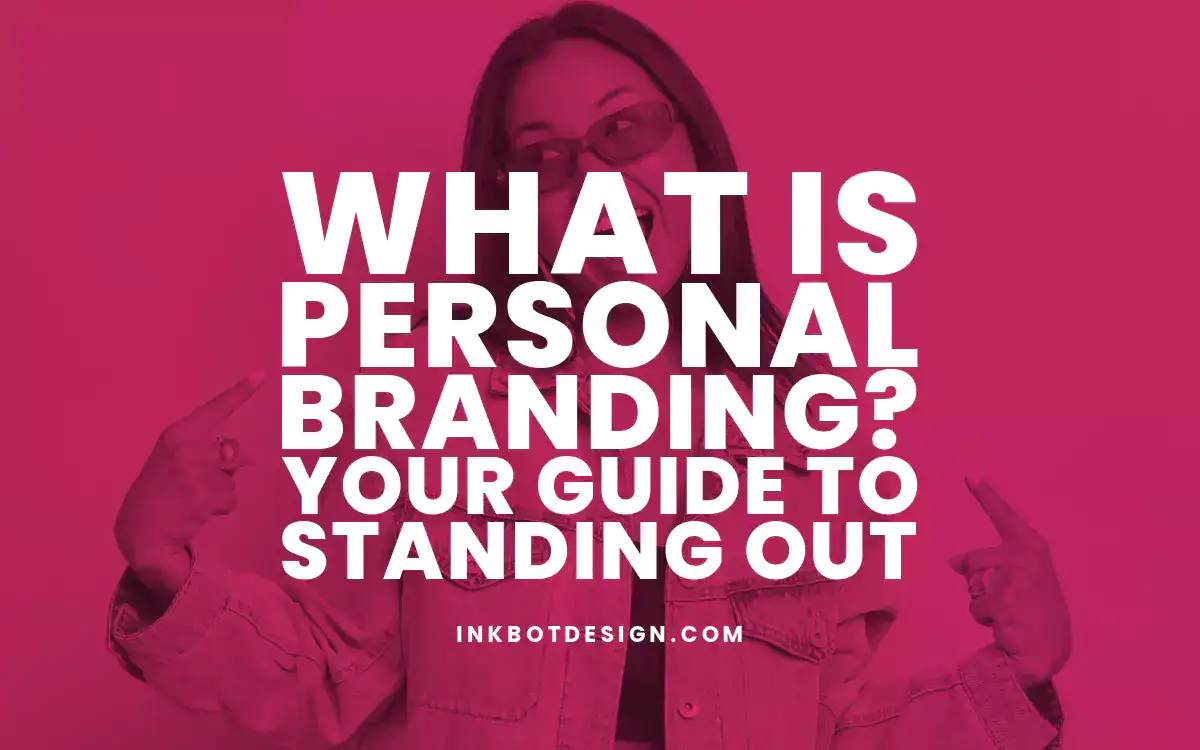 What Is Personal Branding What Is Personal Branding Explained Examples 2024 2025