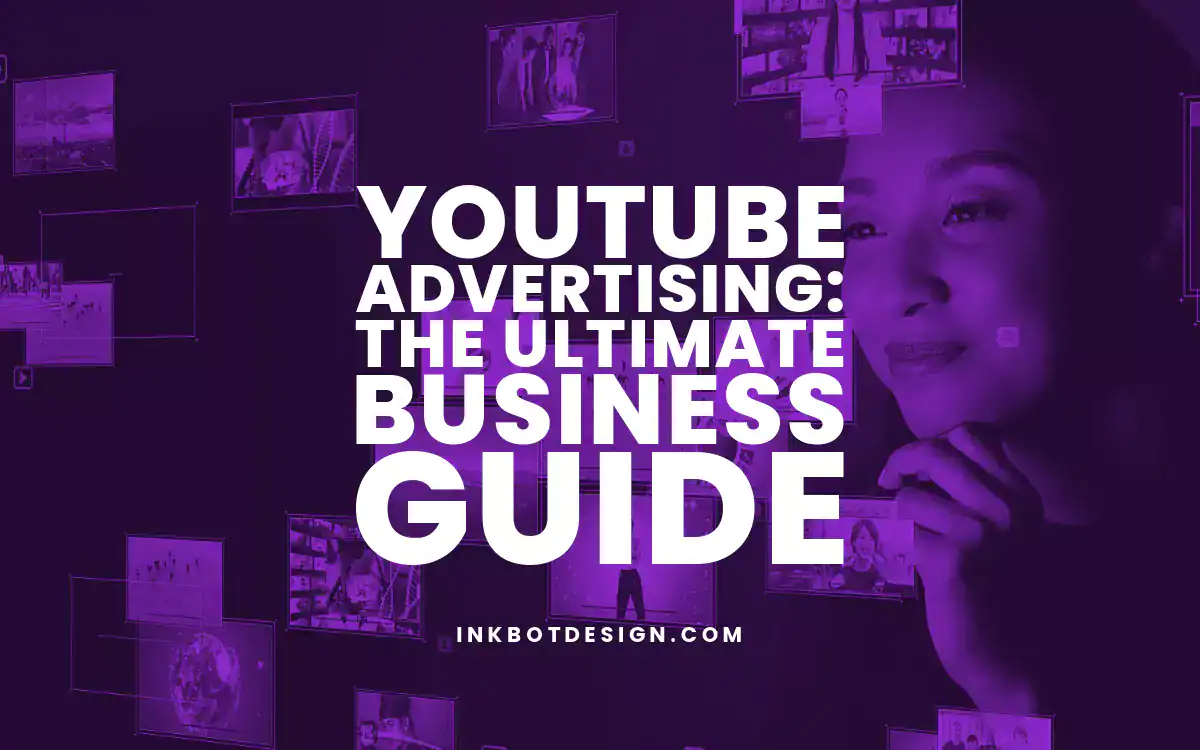 Youtube Advertising Youtube Advertising Ultimate Business Guide 2024 2025